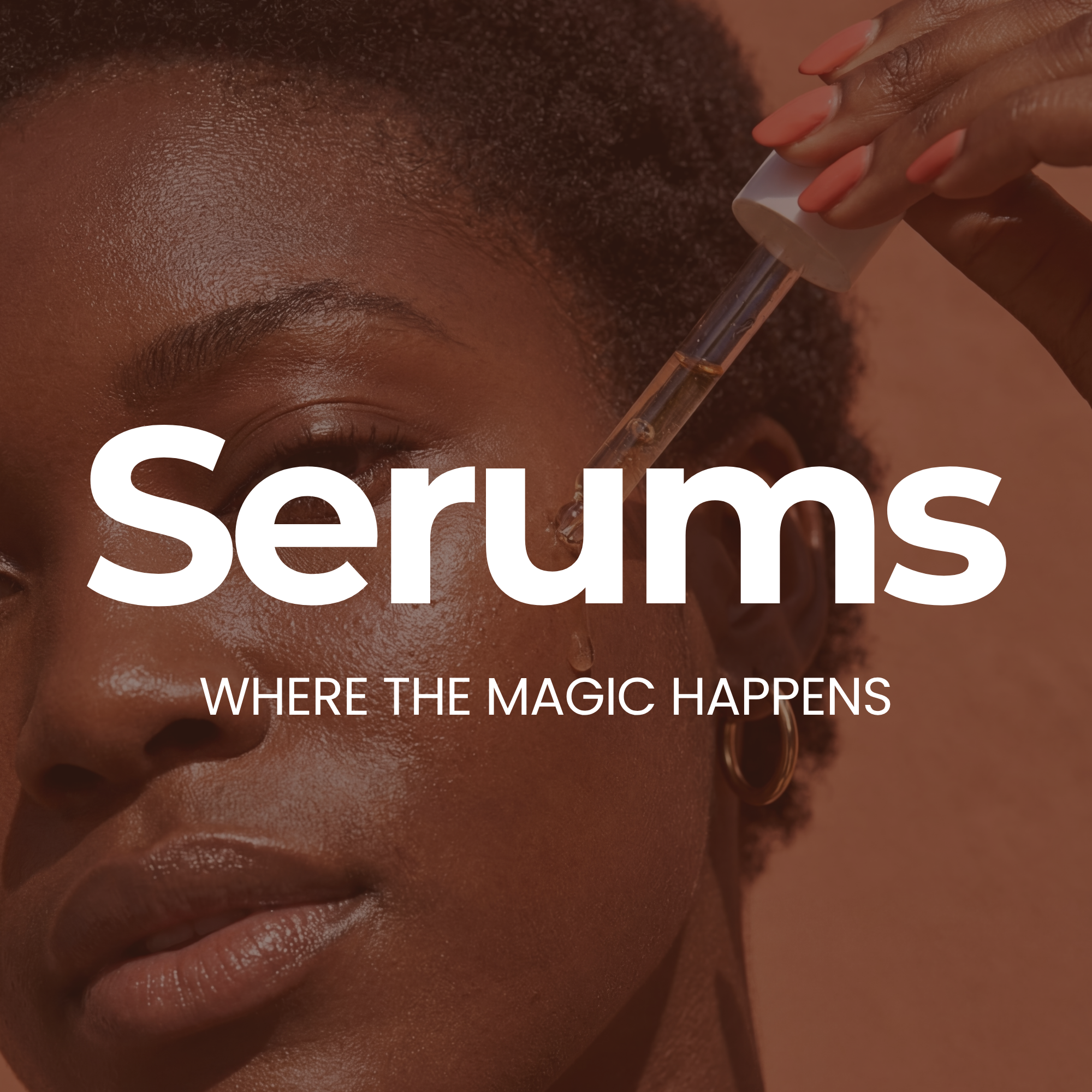 A woman applying a light, high quality, plant based serum to her African American skin with the text "Serum: Where the magic happens"