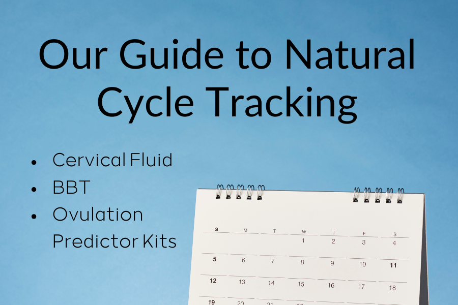 Guide to Tracking Ovulation During Your Natural Cycle