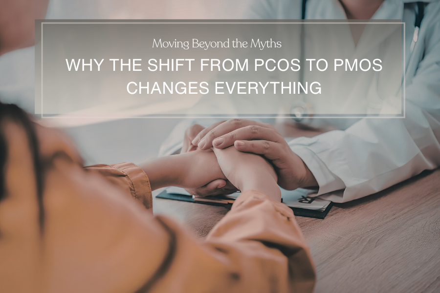 Moving Beyond the Myth of "Cysts": Why the Shift from PCOS to PMOS Changes Everything