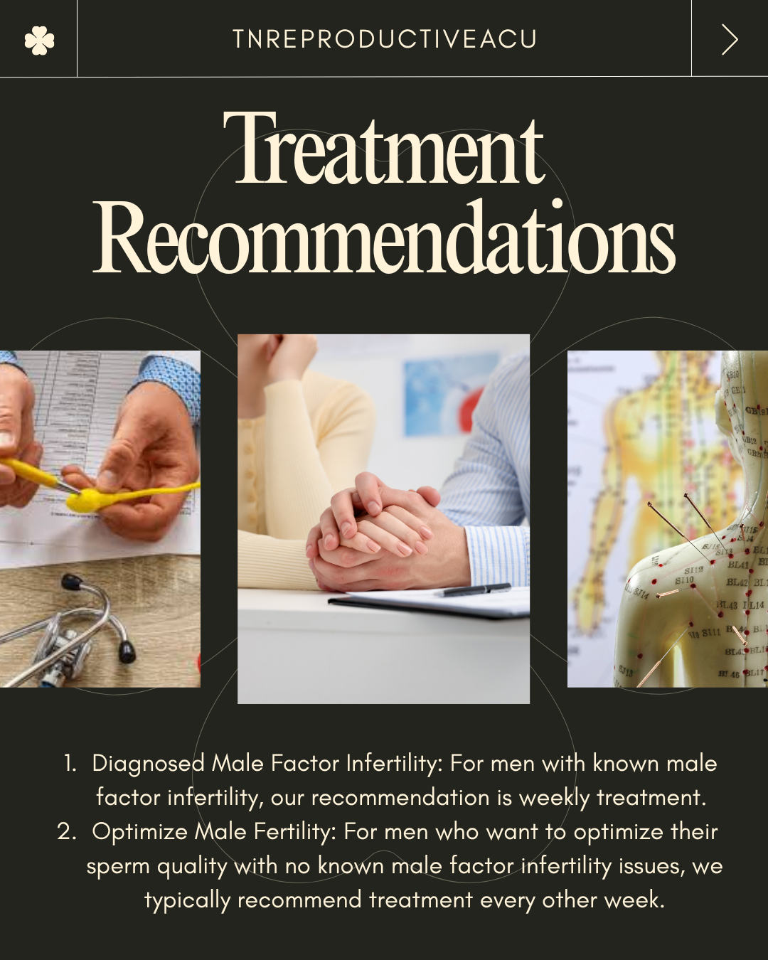 This image has two photos, one of a doctor pointing our different parts on a model sperm and another with a couple holding hands while at an appointment for infertility treatment. The test says "Treatment recommendations: Diagnosed male factor infert