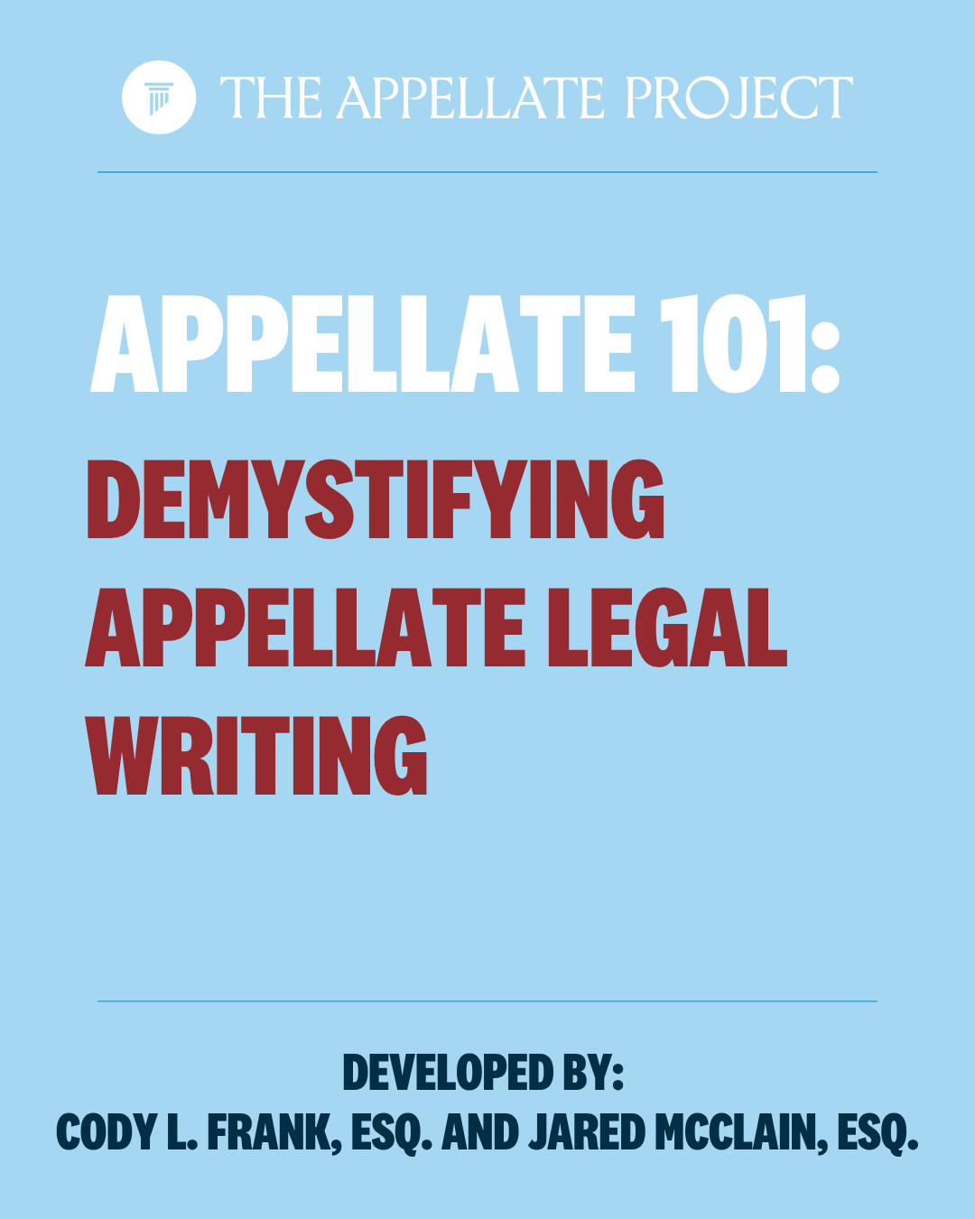 Appellate 101: Demystifying Appellate Legal Writing — The Appellate Project