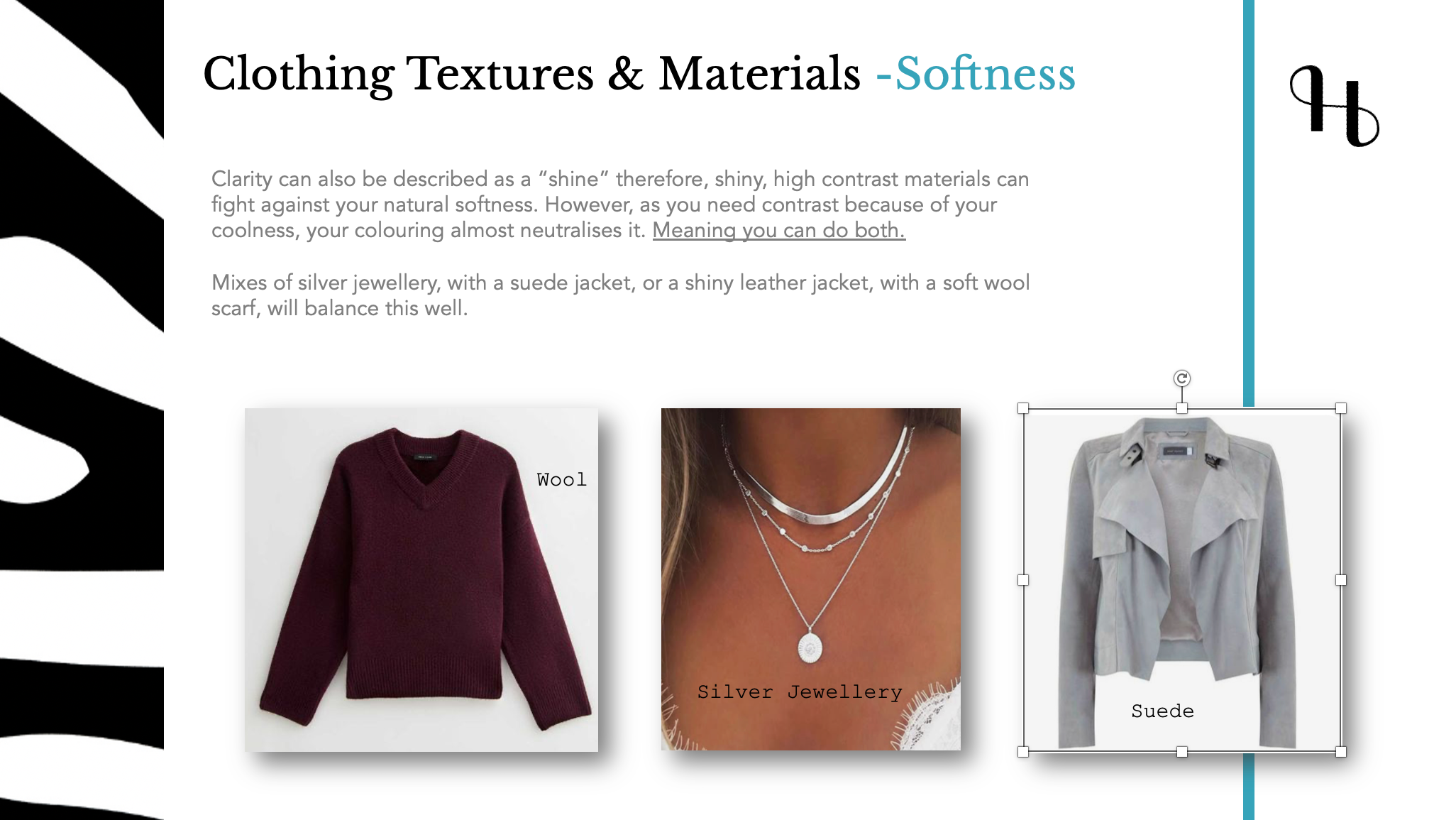 Slide showing clothing textures and materials for softness, including a wool sweater, silver jewelry, and a suede jacket, with descriptive text.
