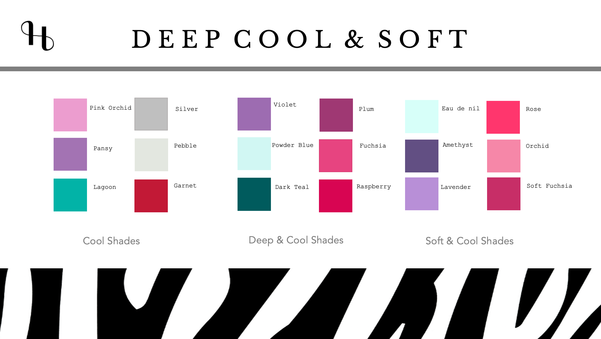 Color chart with names and swatches divided into three categories: Cool Shades, Deep & Cool Shades, and Soft & Cool Shades. The swatches include pink, silver, violet, plum, Eau de nil, rose, Pansy, Pebble, Powder Blue, Fuchsia, Orchid, Lagoon, Garnet, Dark Teal, Raspberry, Lavender, and Soft Fuchsia.