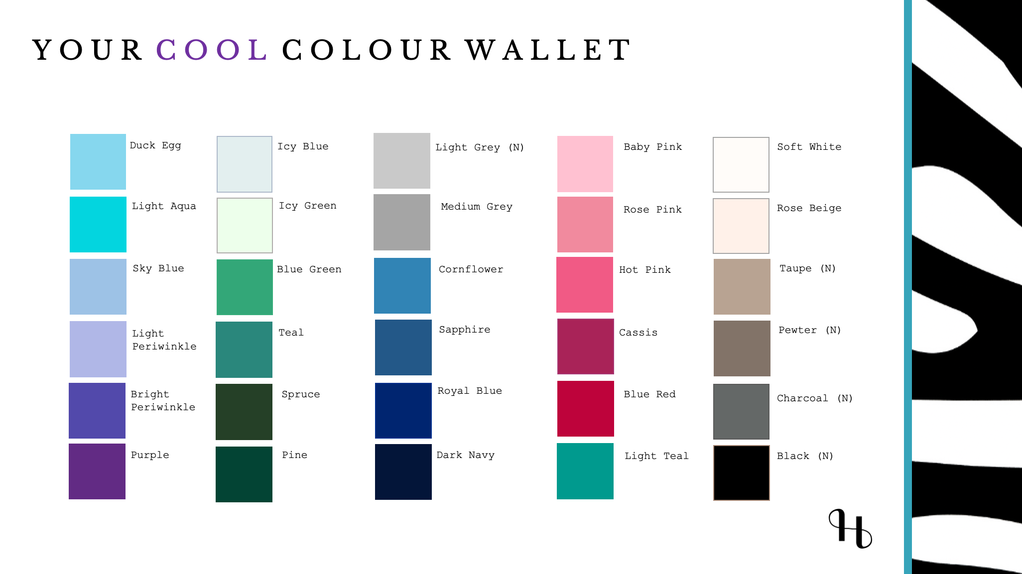 A chart of colorful wallet color options with names and shades, including Duck Egg, Light Aqua, Sky Blue, Light Periwinkle, Bright Periwinkle, Purple, Icy Blue, Icy Green, Blue Green, Teal, Spruce, Pine, Light Grey, Medium Grey, Cornflower, Sapphire, Royal Blue, Dark Navy, Baby Pink, Rose Pink, Hot Pink, Cassis, Blue Red, Light Teal, Soft White, Rose Beige, Taupe, Pewter, Charcoal, Black.