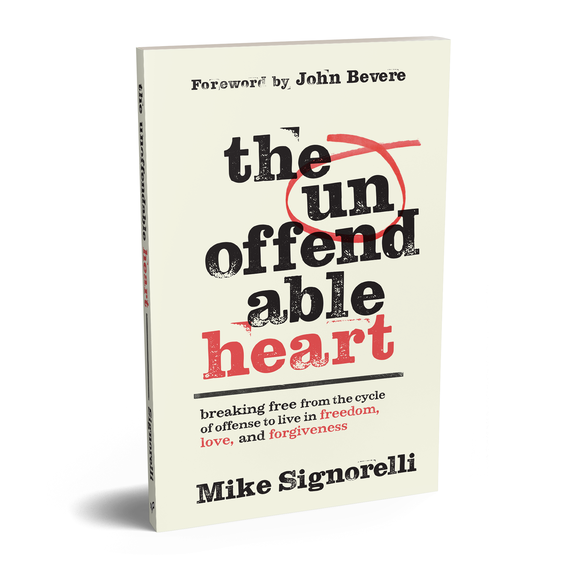 Cover of The Unoffendable Heart by Mike Signorelli, a book about freedom from offense.