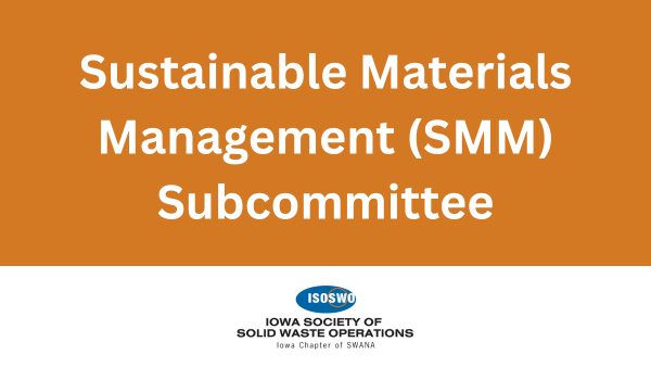 Sustainable Materials Management (SMM) Subcommittee