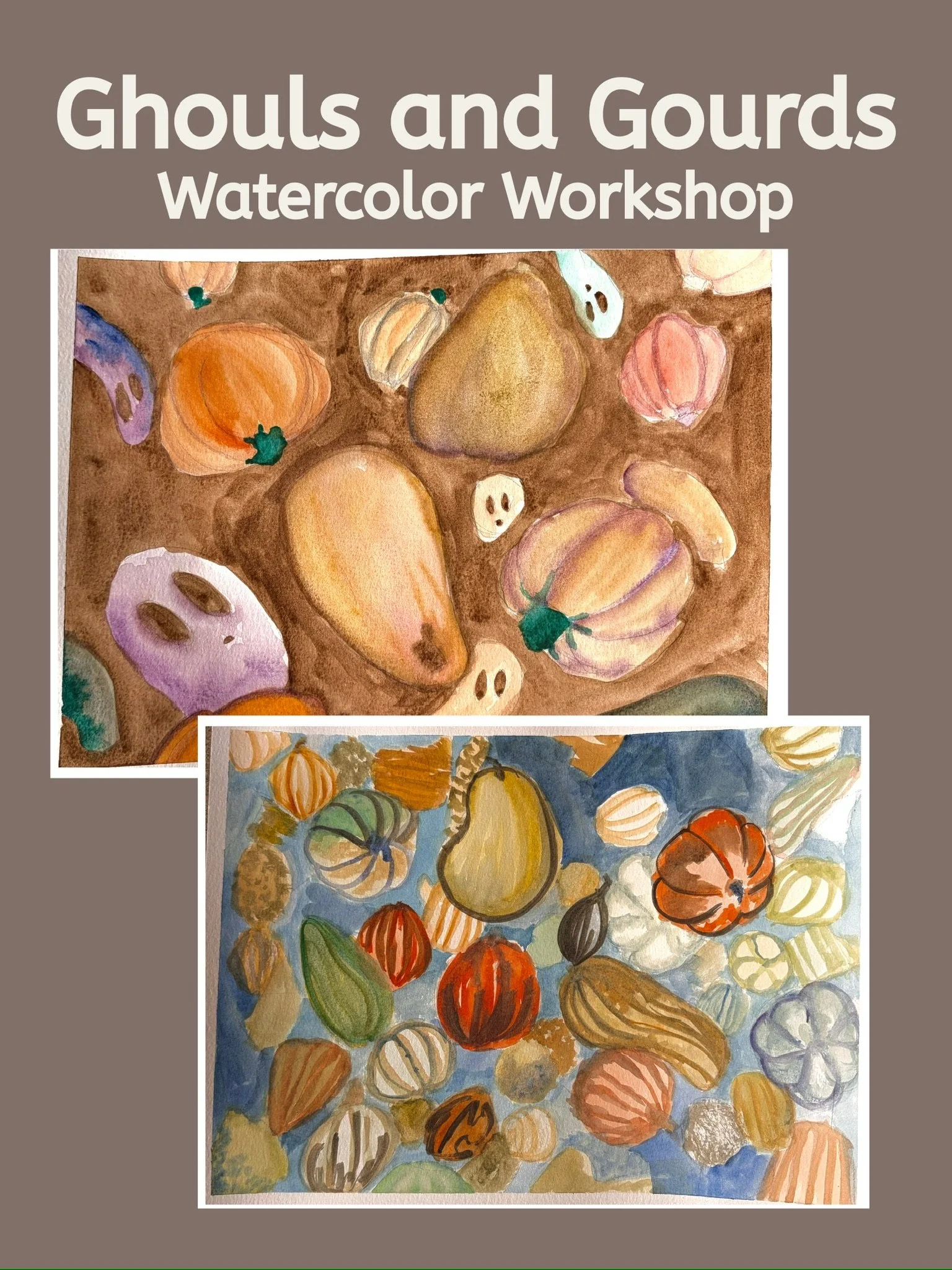 10/10/2026 Ghouls and Gourds Watercolor Workshop