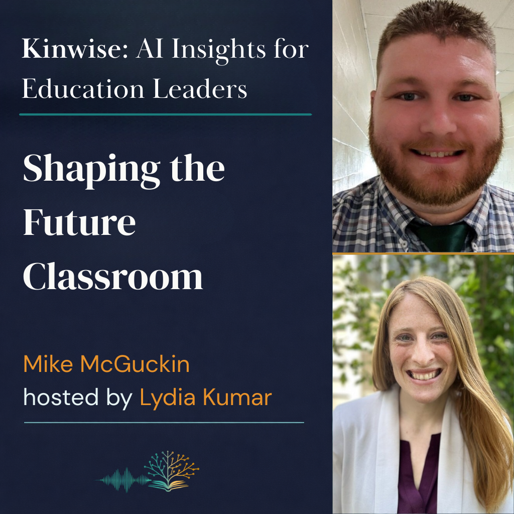 18. Shaping the Future Classroom with Mike McGuckin