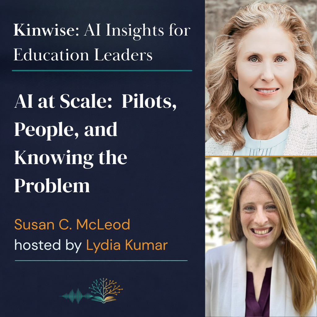 17. AI at Scale: Susan C. McLeod on Pilots, People, and Knowing the Problem