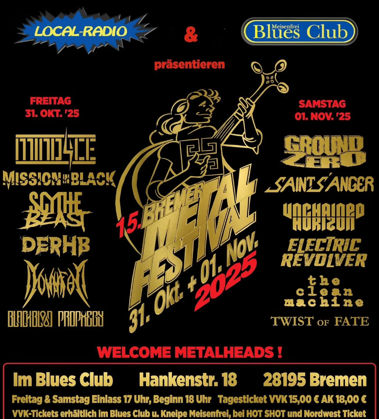 15 JAHRE BREMER METAL FESTIVAL &ndash; UND WIR SIND MITTENDRIN! 🤘Am 31.10.2025 feiern wir das 15. Jubil&auml;um des Bremer Metal Festivals im @meisenfreibluesclub . Wir freuen uns auf einen intensiven Abend mit euch 😎

Mit am Start sind :
Freitag 3
