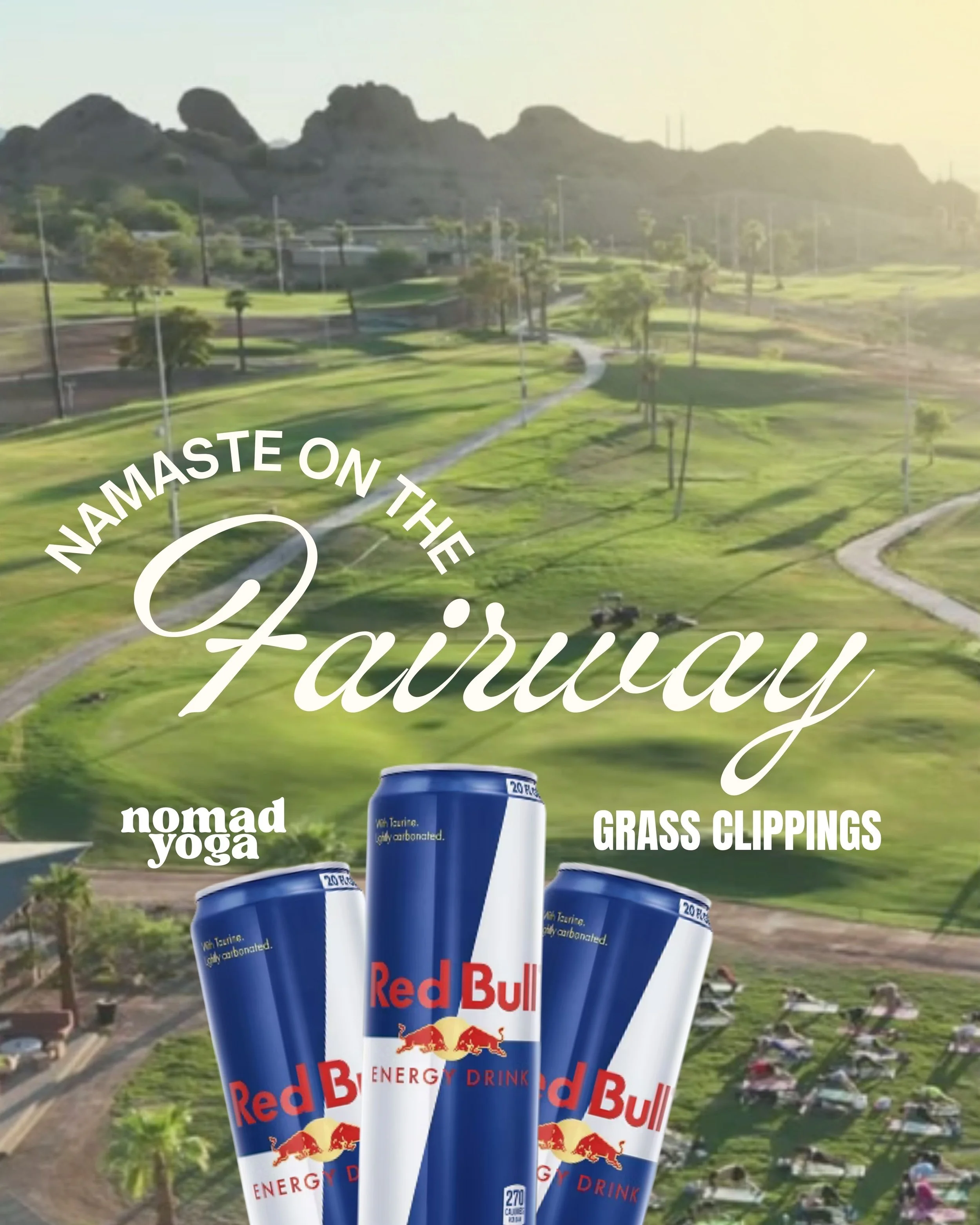 Namaste on the Fairway ft. Redbull! 