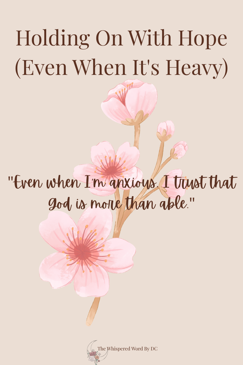 Holding On With Hope (Even When It's Heavy)