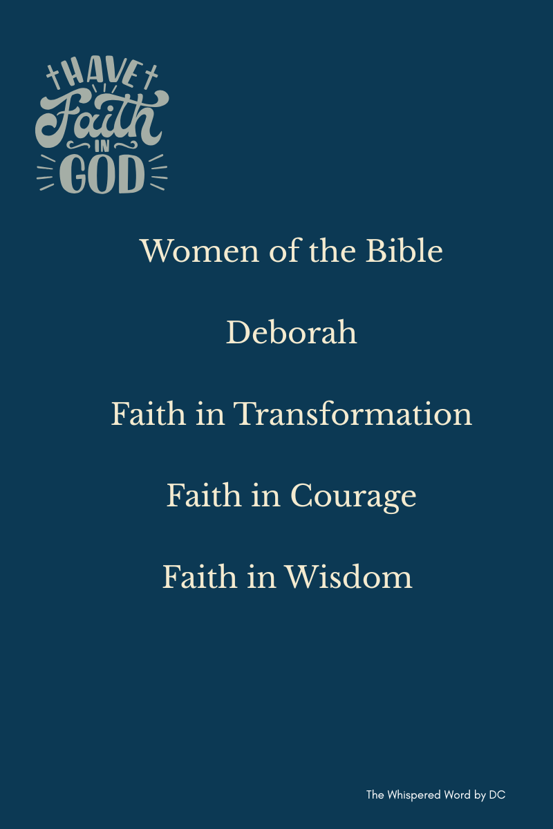 Women of the Bible: Deborah’s Strength and Leadership