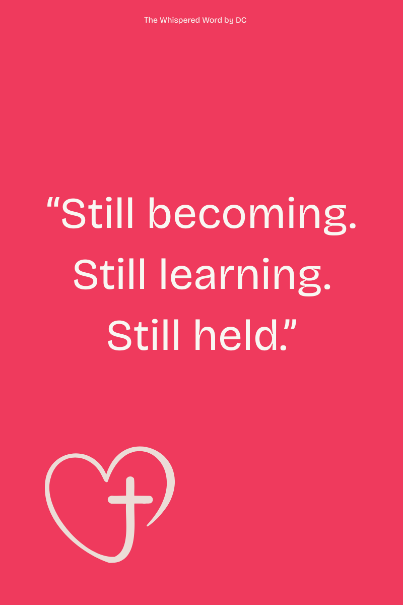 “Still Becoming: What Luke 11–21 Taught Me About Faith, Surrender, and Staying Ready”