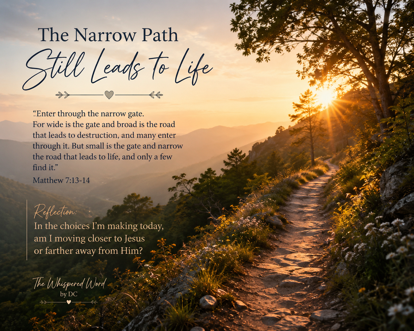 The Narrow Path Still Leads to Life