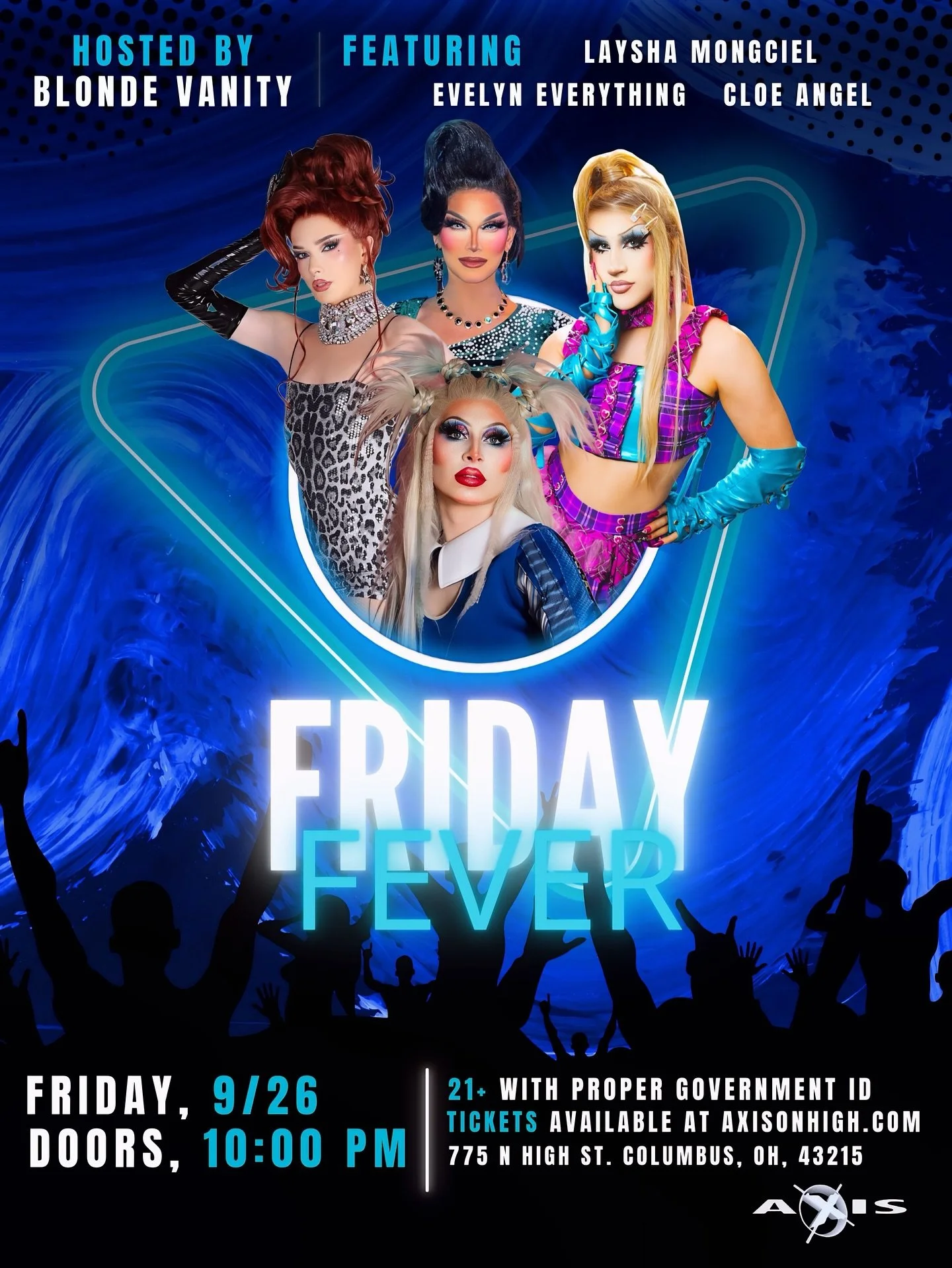 🪩 Double the fun. Double the fever. 🪩

This Friday, 9/26, Axis is bringing you TWO epic experiences under one roof:

👠 Friday Fever hosted by Blonde Vanity
Featuring: Laysha Mongciel, Evelyn Everything &amp; Cloe Angel

🎶 ECHO: An EDM + Dance Nig