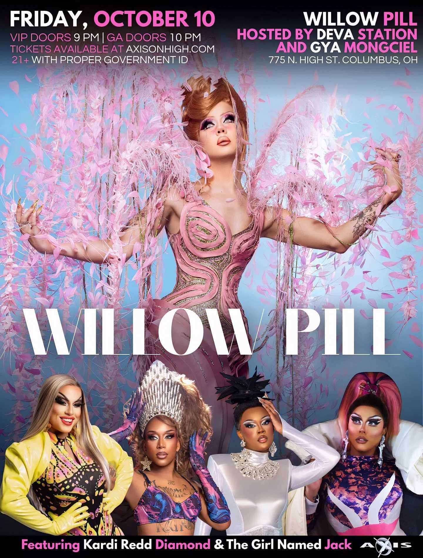 🌸 A night of star power 🌸

Willow Pill is taking over Columbus with help from an extraordinary cast of stars ready to light up the night!

👑 Hosted by Deva Station and Gya Mongciel
💎 Featuring Kardi Redd Diamond &amp; The Girl Named Jack

📅 Frid