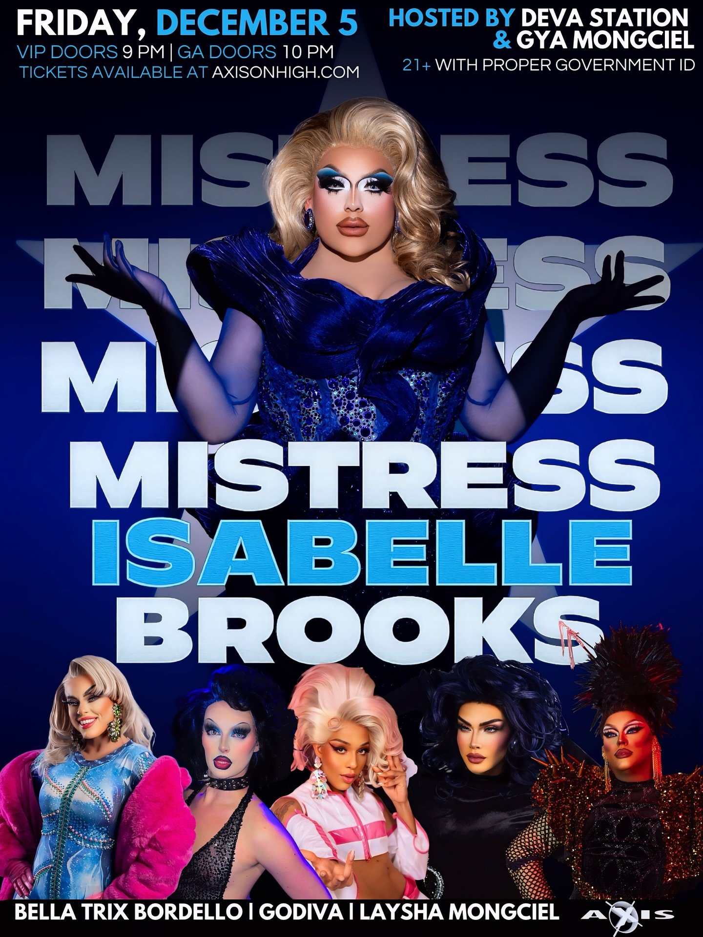 THIS FRIDAY at Axis, we&rsquo;re bringing you the incomparable Mistress Isabelle Brooks &mdash; a queen known for her wit, her power, and her unforgettable stage presence. 💙

From her iconic lines to her high-polish performances, Mistress delivers a