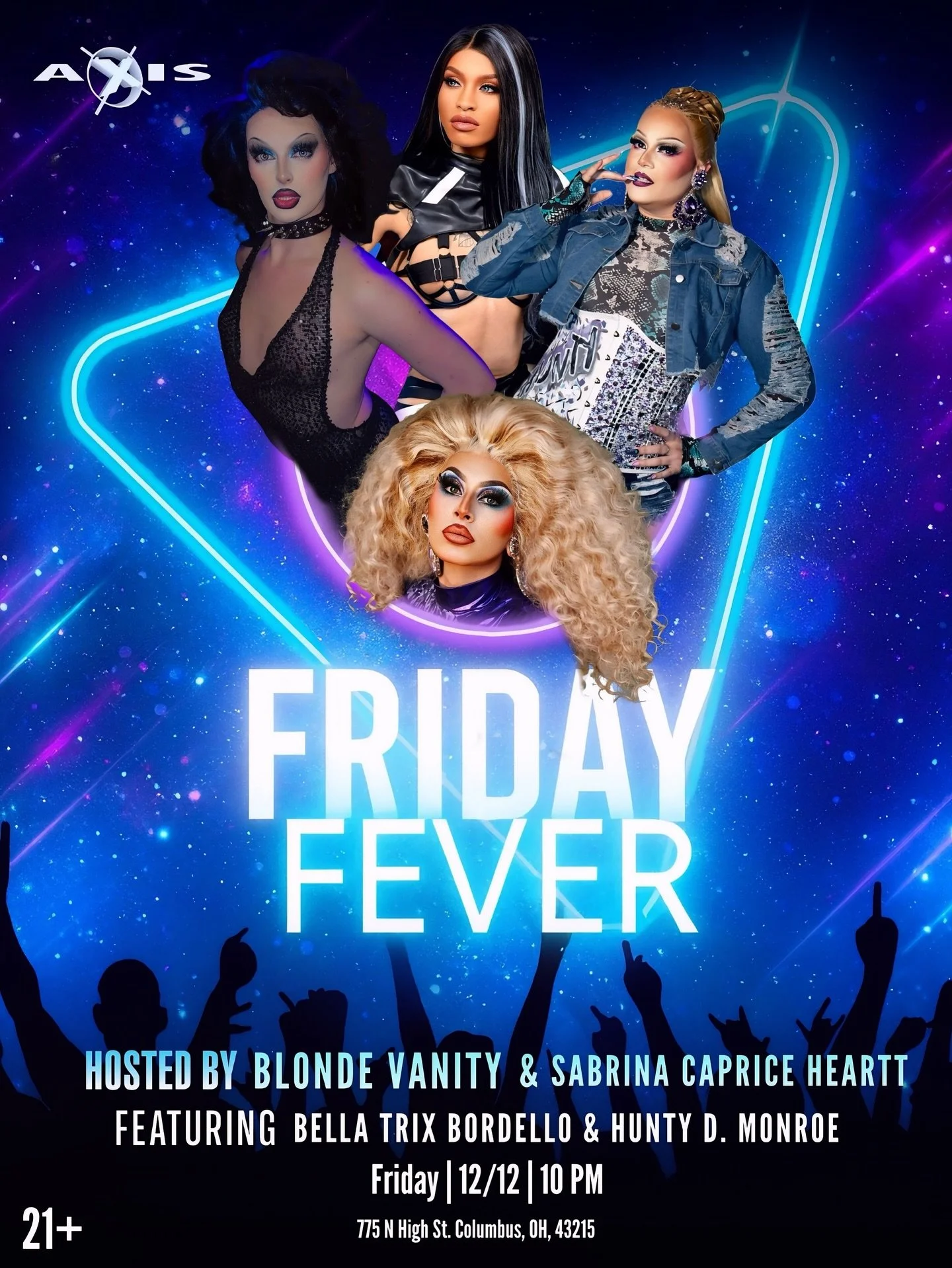FRIDAY FEVER is back at AXIS 🔥
Hosted by Blonde Vanity &amp; Sabrina Caprice Heartt
Featuring Bella Trix Bordello &amp; Hunty D. Monroe

Doors open at 10PM.
Bring the energy. Bring the looks.
Let the fever take over.