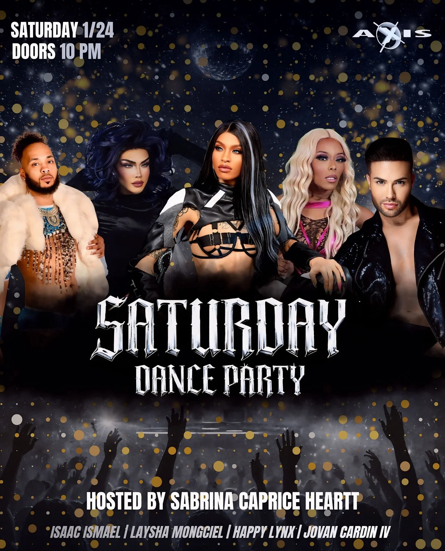Saturday nights just hit different at Axis.
Sabrina Caprice Heartt takes the mic with Isaac Ismael, Laysha Mongciel, Happy Lynx, and Jovan Cardin IV turning the party.
Doors at 10 PM &mdash; see you on the dance floor 💥⚡️