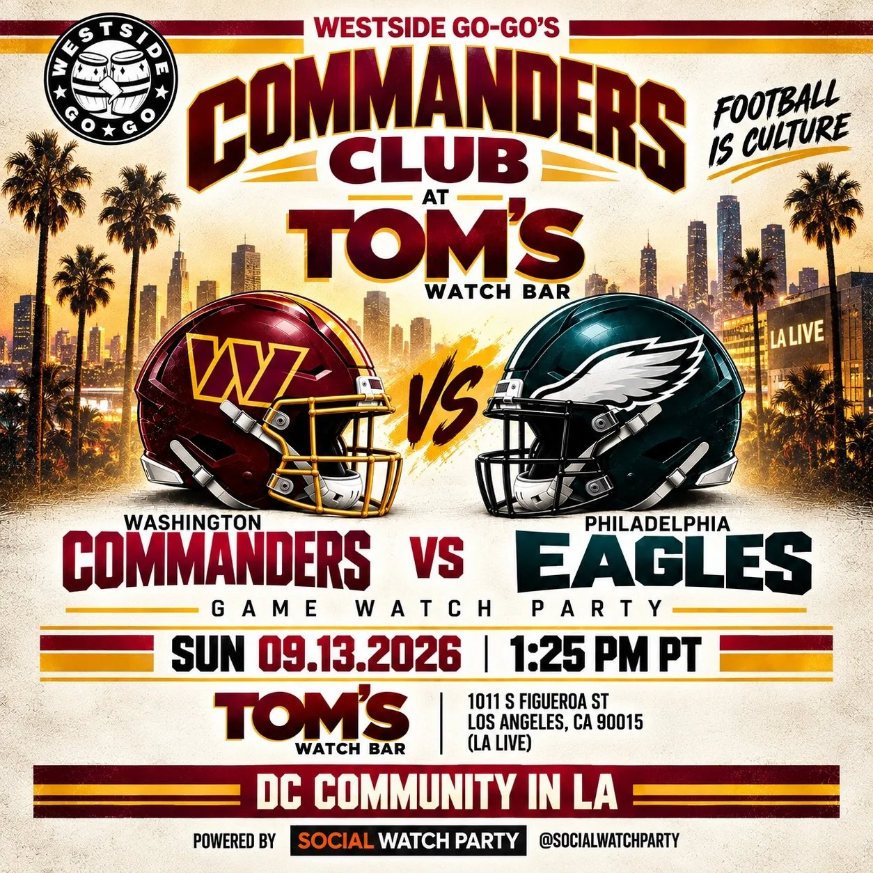 🏈 THE COMMANDERS CLUB KICKS OFF THIS SUNDAY!

Join Westside Go-Go at Tom&rsquo;s Watch Bar at LA LIVE in DTLA as the Washington Commanders open the season against the Philadelphia Eagles!

You already know how these NFC East rivalry games go &mdash;