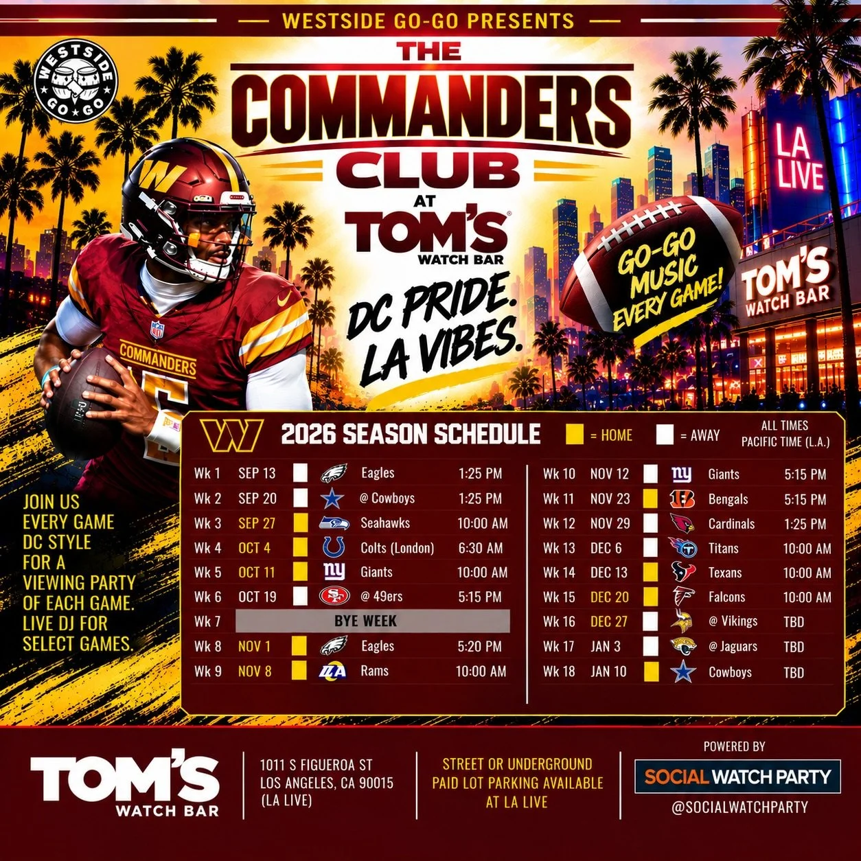 🏈 WESTSIDE GO-GO COMMANDERS CLUB &mdash; 2026 SEASON

We&rsquo;re proud to announce the Westside Go-Go Commanders Club at Tom&rsquo;s Watch Bar &ndash; LA Live! 🏈🔥

DC/DMV family in LA &mdash; we&rsquo;ve got a home for Commanders football all sea