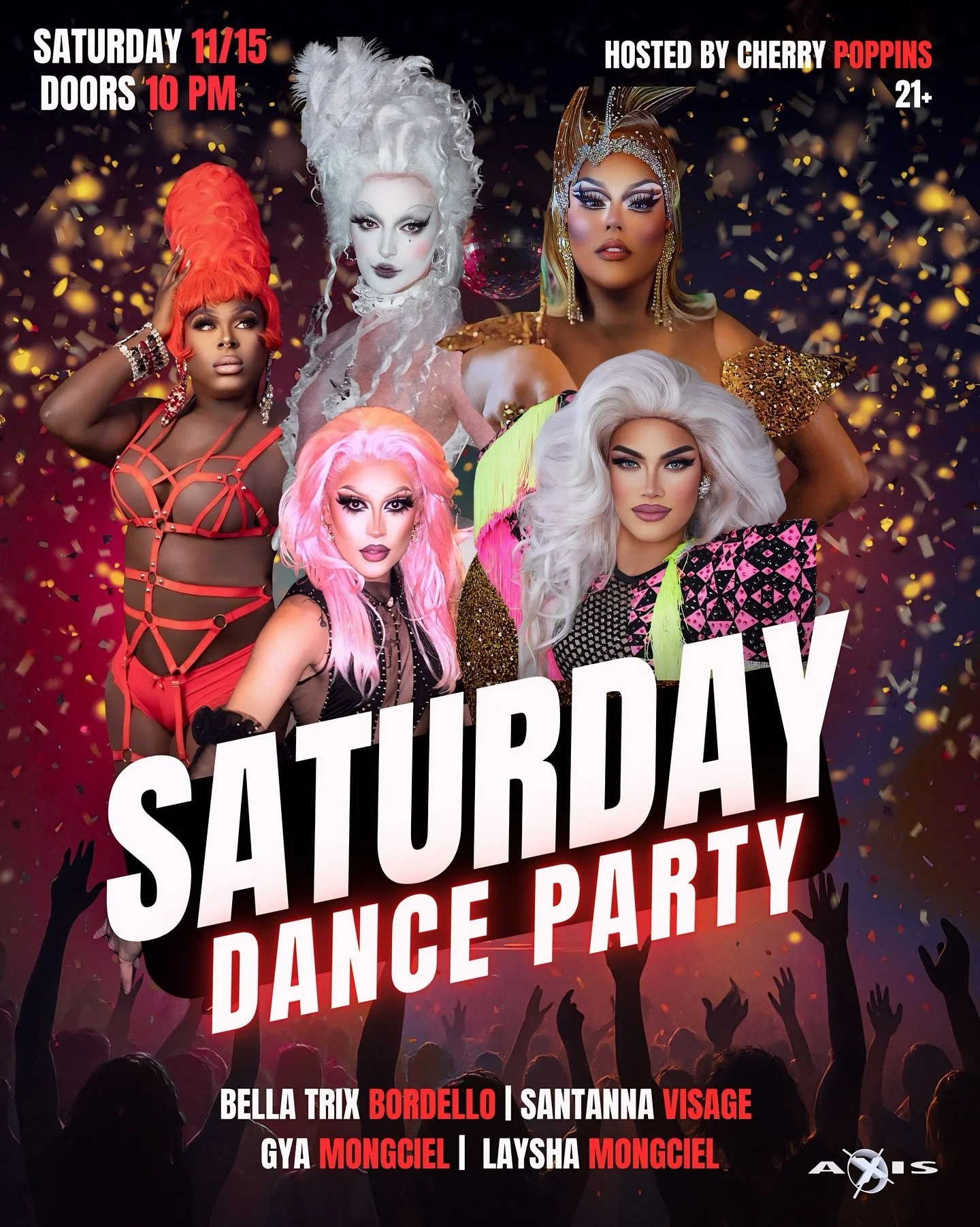 Saturday Dance Party is back and the cast is serving a full feast tonight 🔥

From Cherry Poppins hosting to every queen in full glam, consider your weekend officially upgraded.
Come dance, come drink, come live.

Doors open at 10PM &mdash; let&rsquo