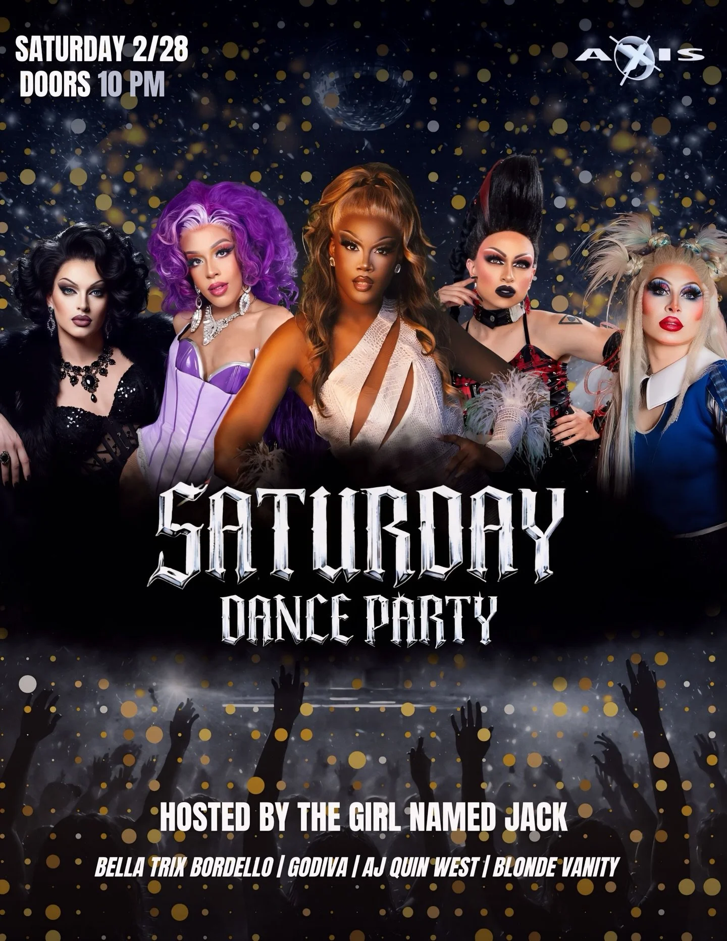 Step into the Saturday Night Dance Party at Axis! Hosted by The Girl Named Jack, featuring Bella Trix Bordello, Godiva, AJ Quin West, and Blonde Vanity. Doors at 10, see you on the floor ❤️&zwj;🔥