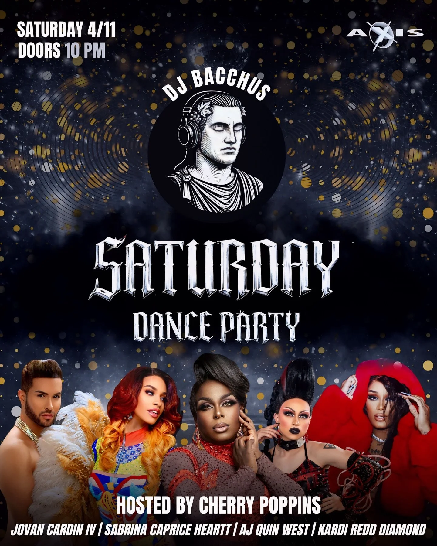 IT&rsquo;S FINALLY SATURDAY NIGHT 🪩🔥

DJ Bacchus is in the booth bringing nonstop beats, with Nolan, Ethan, Jose, and David keeping the drinks flowing all night!

Hosted by Cherry Poppins, with Jovan Cardin IV, Sabrina Caprice Heartt, AJ Quin West,