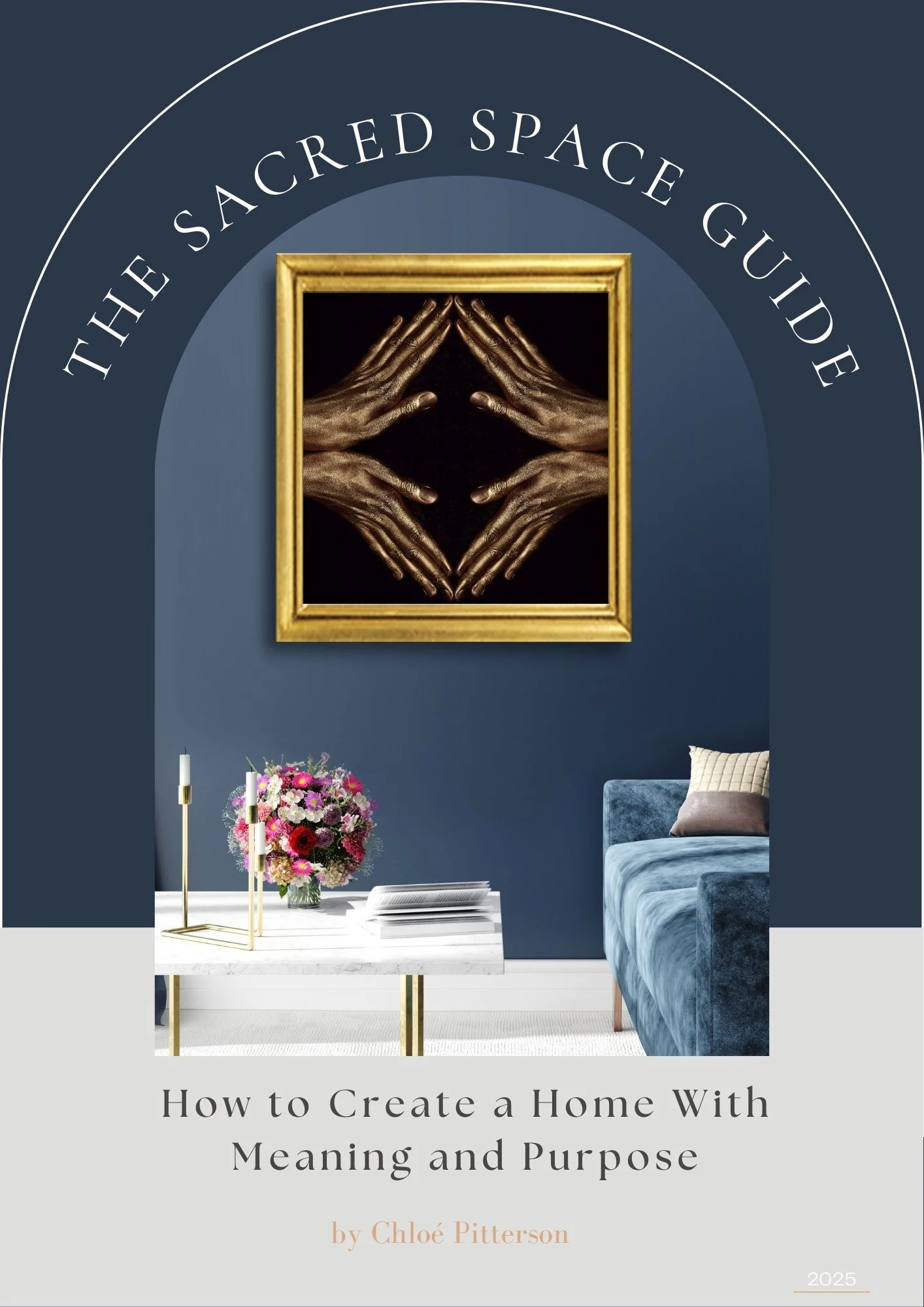 The Sacred Space Guide how to create a home with meaning and intention.jpg