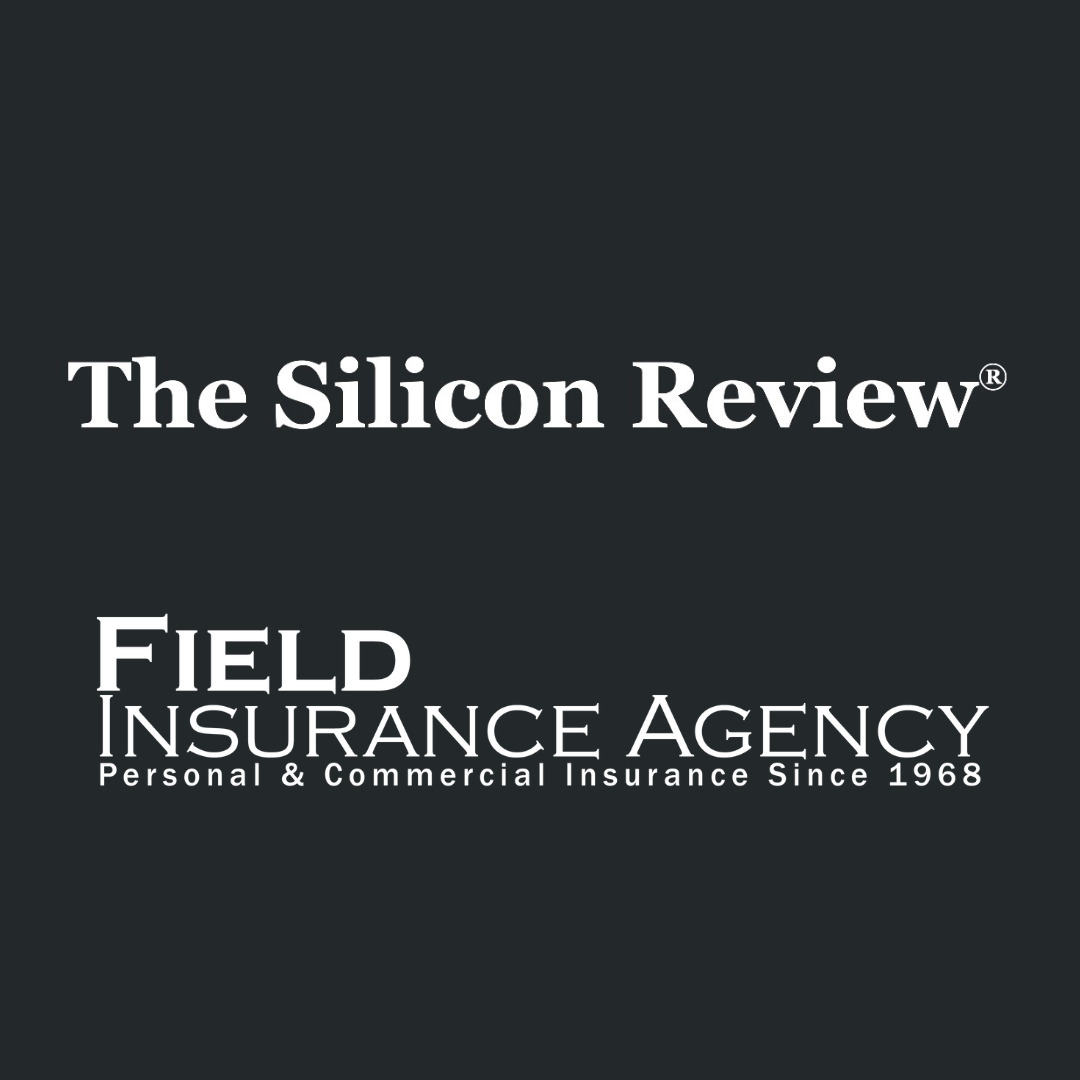Field Insurance Agency Featured in The Silicon Review