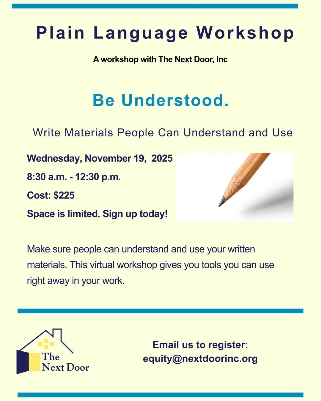 Did you know that at least 50% of adults in the U.S. have limited literacy skills? This can make it hard to get needed information for health and well-being. Join our upcoming Plain Language workshop on November 19th to learn how to write materials t