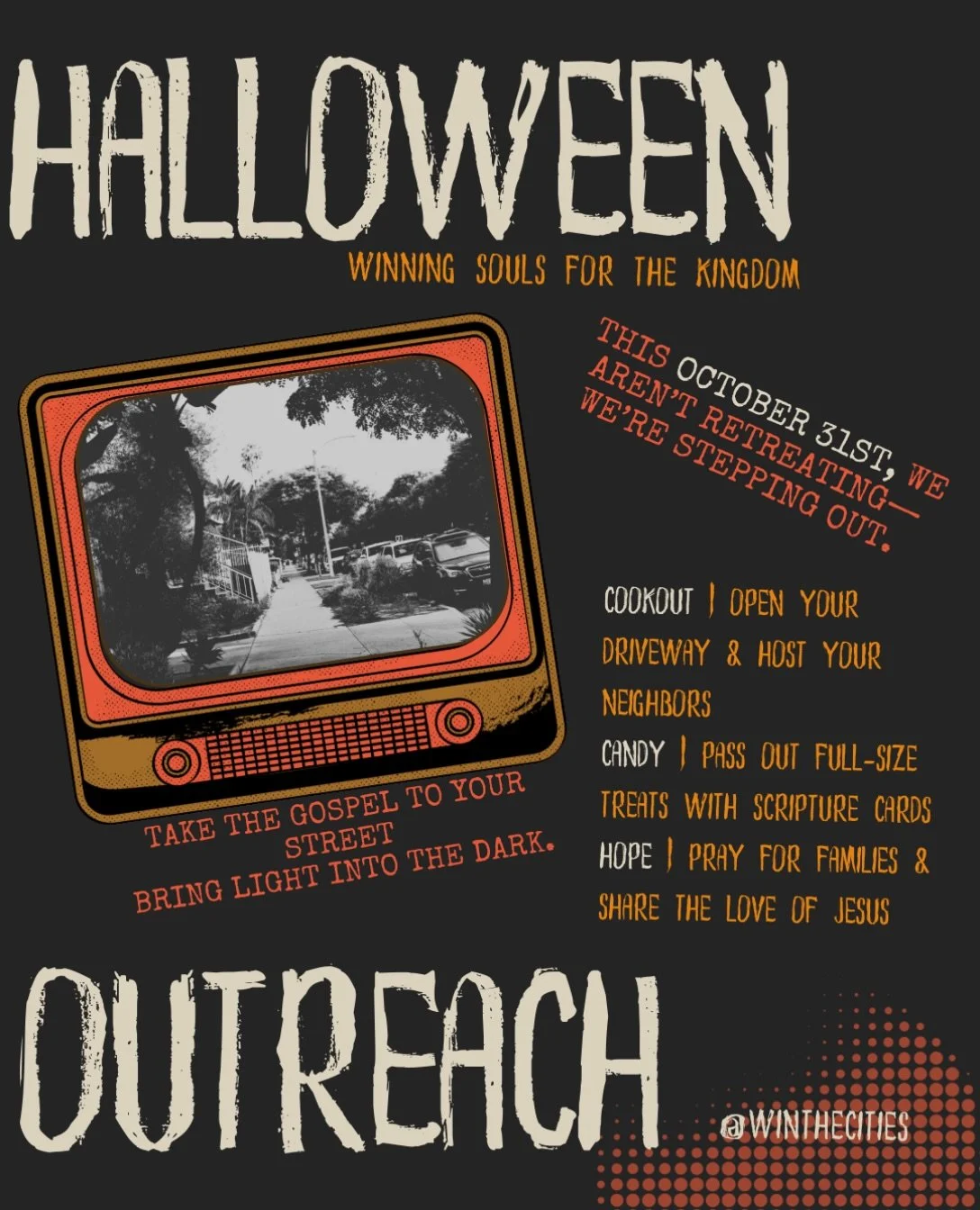 We aren&rsquo;t shrinking back on Halloween&mdash;we&rsquo;re taking the Gospel block by block to win this city for the Kingdom. 🎃🔥
October 31st is one of the rare nights of the year when your entire neighborhood literally walks right up to your fr