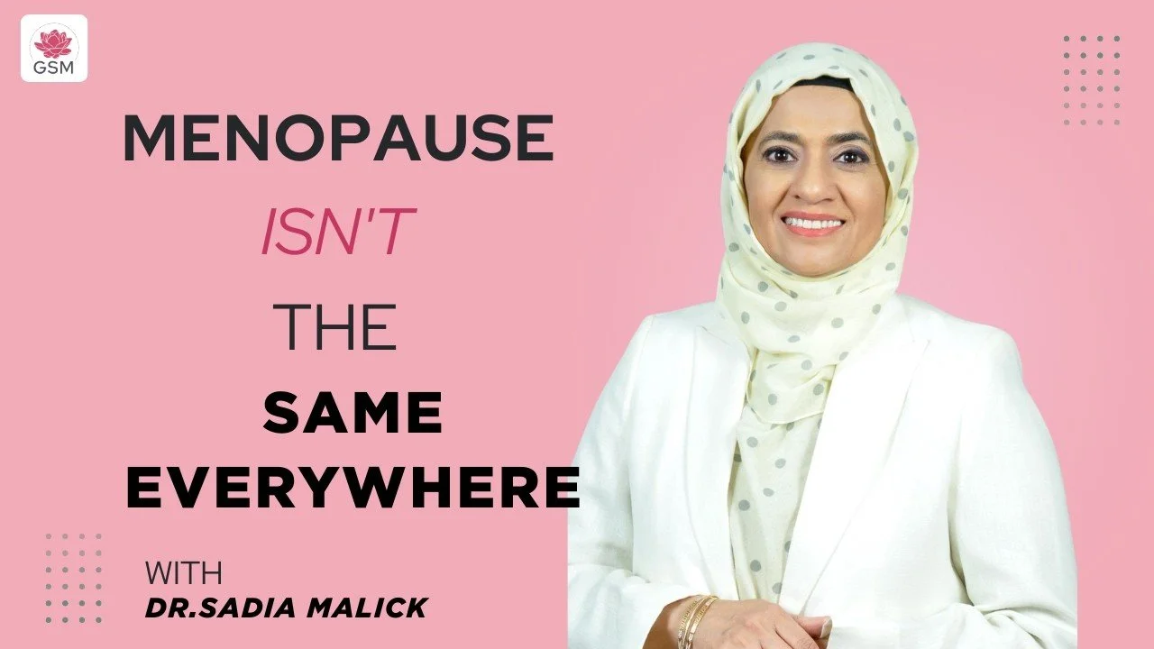 Global Women's Health: Maternal Mortality, Menopause &amp; Cultural Barriers | Dr. Sadia Malick