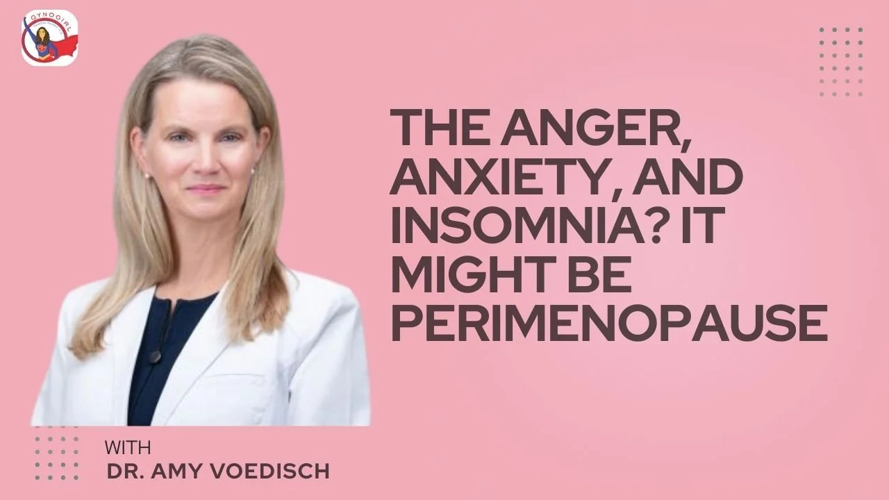 Why You're Angry, Anxious, and Can't Sleep (It Might Be Perimenopause)" | Dr. Amy Jean Voedisch