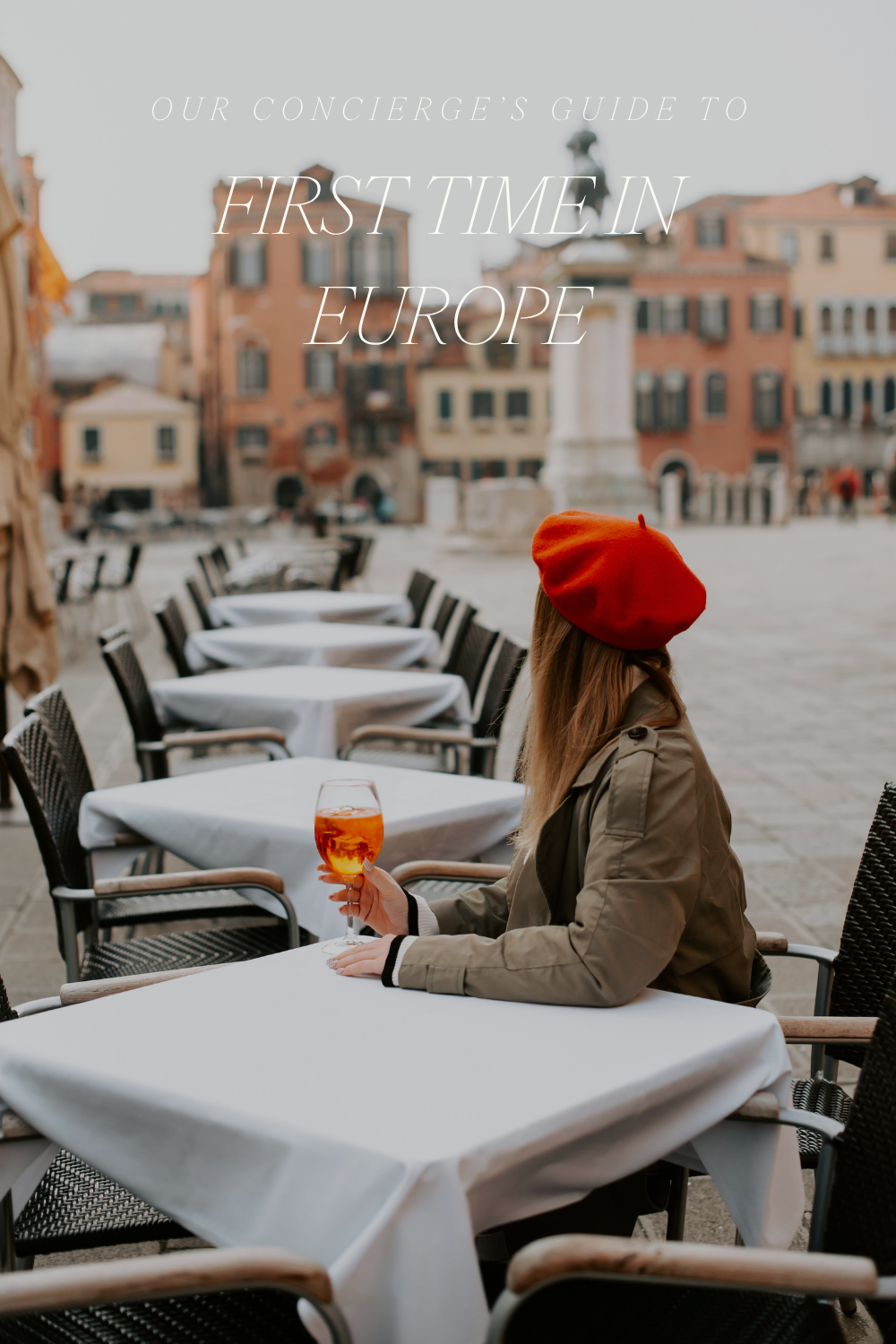 First Trip to Europe? Read This Before You Book Anything