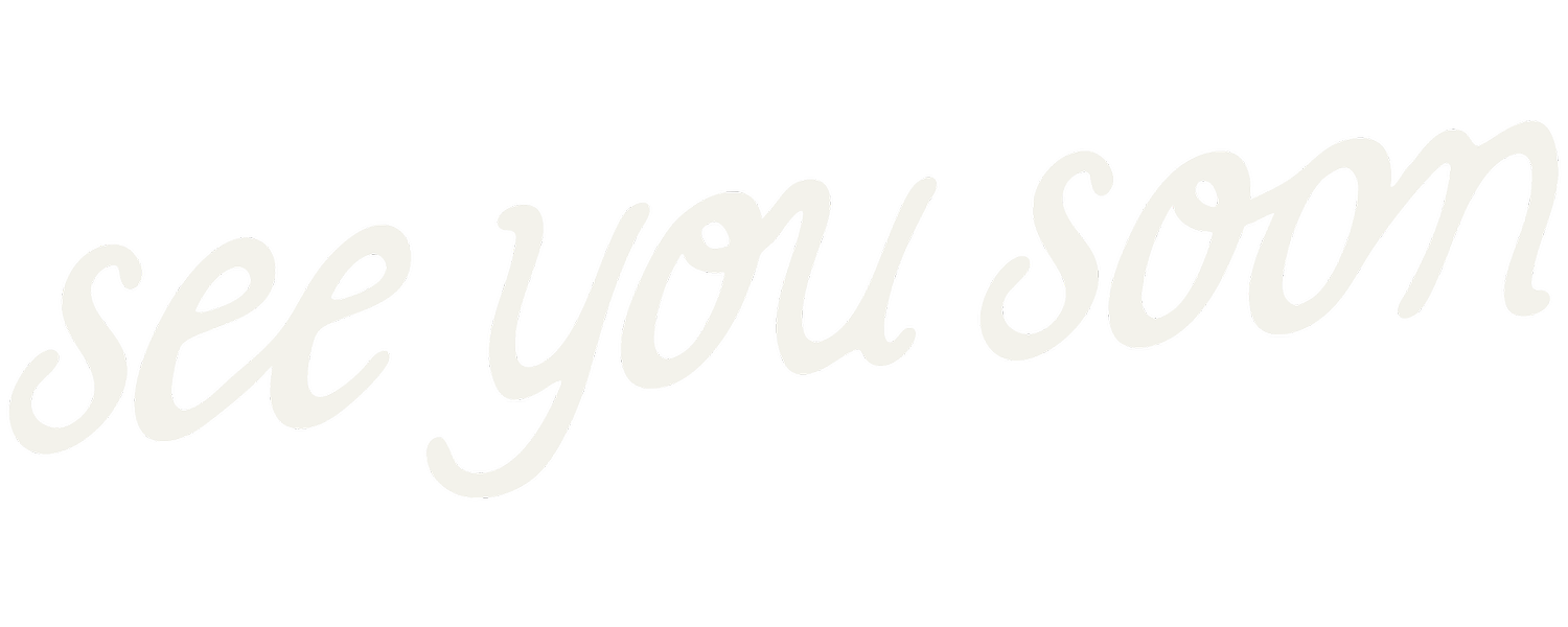see you soon