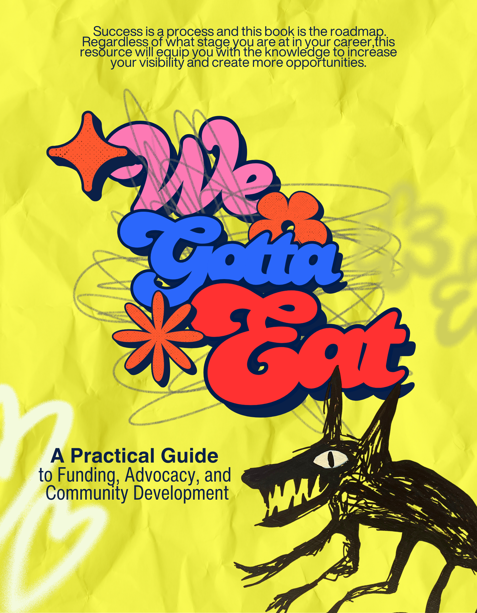 We Gotta Eat Pre-Order Paperback