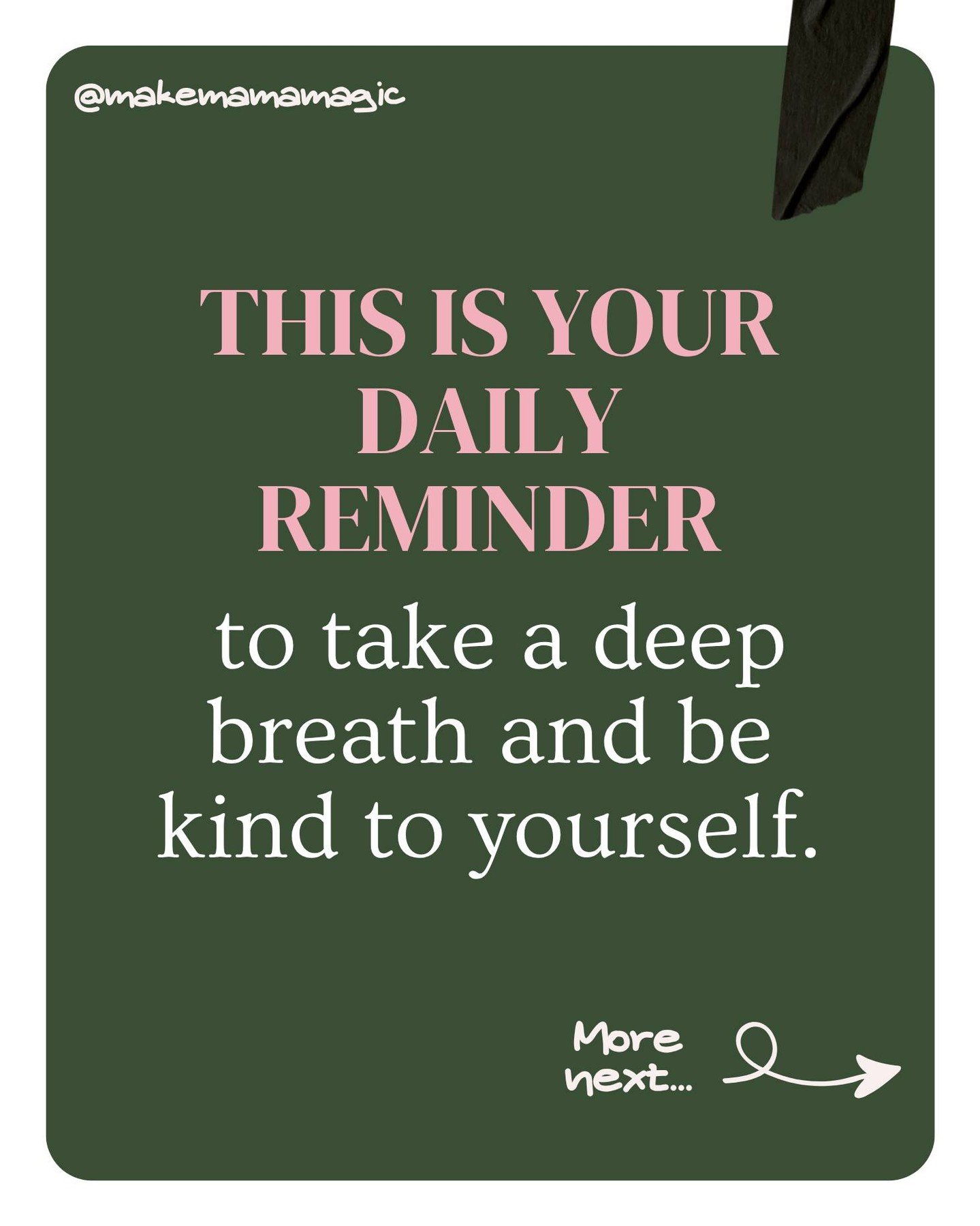 This is your daily reminder to take a deep breath and be kind to yourself.

Who felt like they really needed that today? Feel free to leave a raised hand emoji or a &quot;yes&quot; or &quot;me&quot; in the comments. Let's remind each other that we're