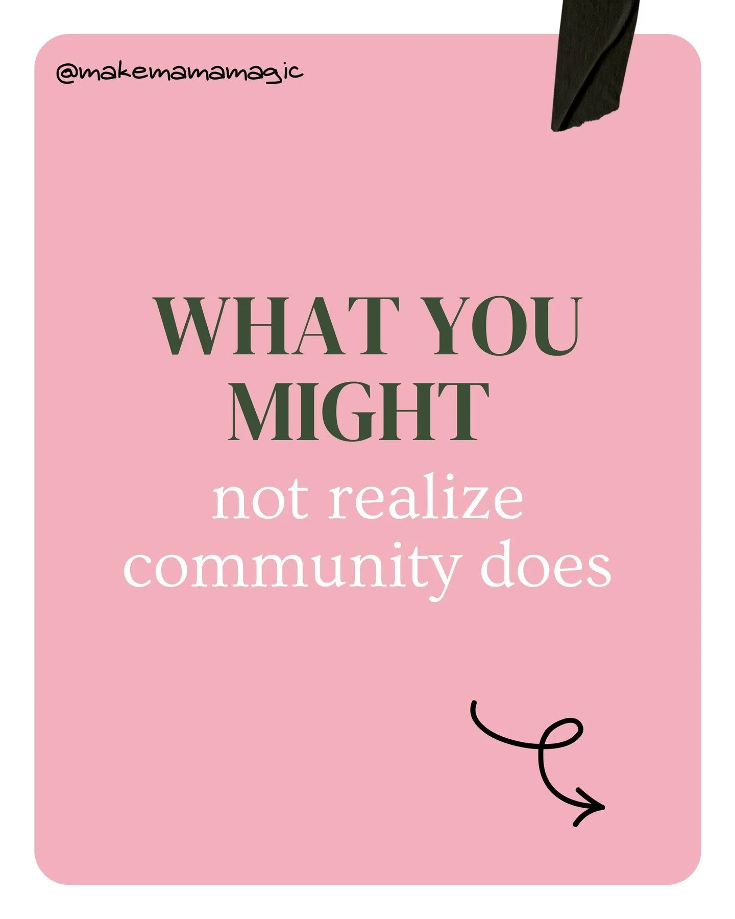 Community isn't just about gathering. It's about being witnessed, held, and reminded that we're not alone. 

Whether it's one mom who gets it or a circle of mothers sharing the highs and lows, community offers what we need most: presence, celebration