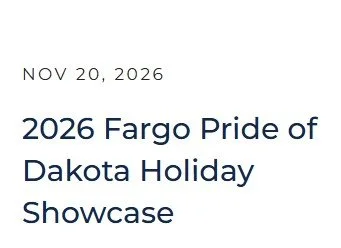 Fargo Pride of Dakota Showcase