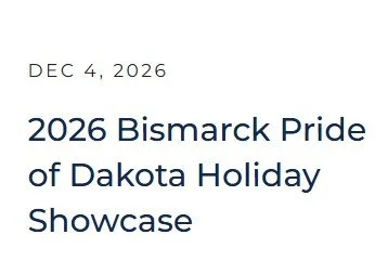 Bismarck Pride of Dakota Showcasa