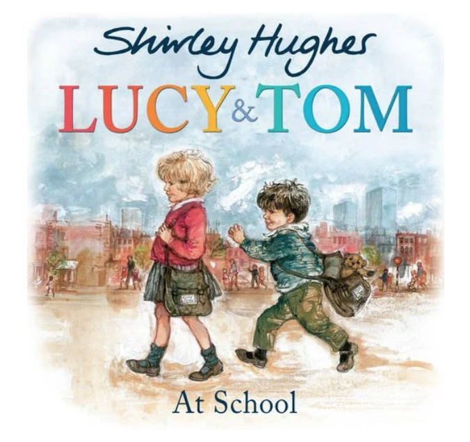 Shirley Hughes school Lucy Tom Letterflee