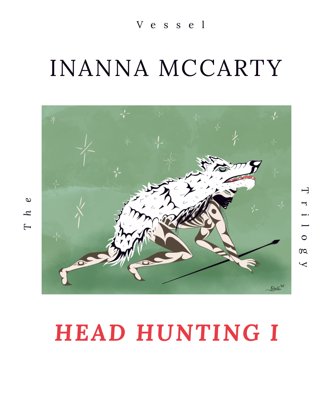 The Vessel Trilogy: Head Hunting I