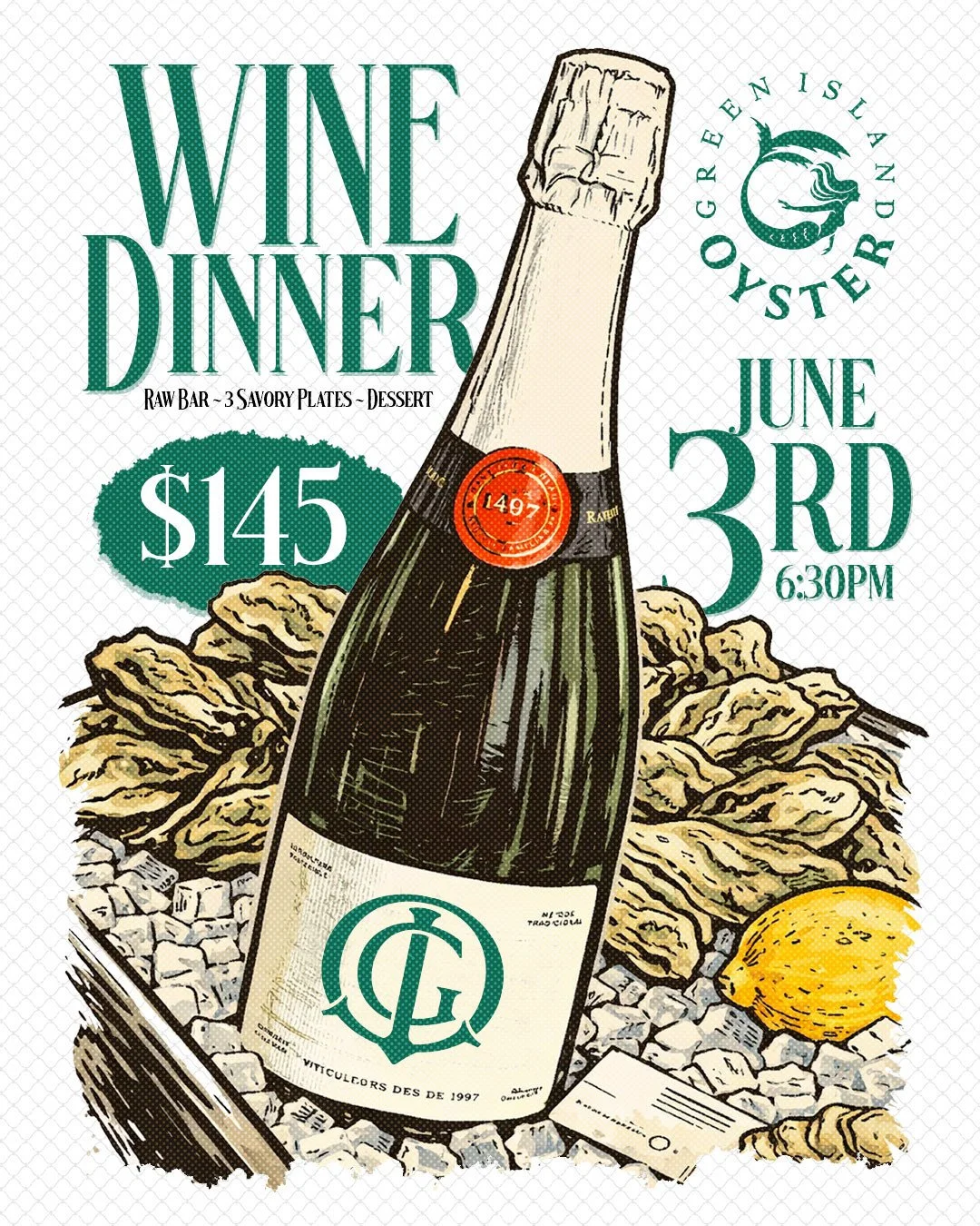Join us on Wednesday, June 3rd for the next installment of our signature Wine Dinner Series at Green Island Oyster. We&rsquo;ll of course begin the evening with our signature raw bar boat before settling in for a night of thoughtful wine pairings, ch