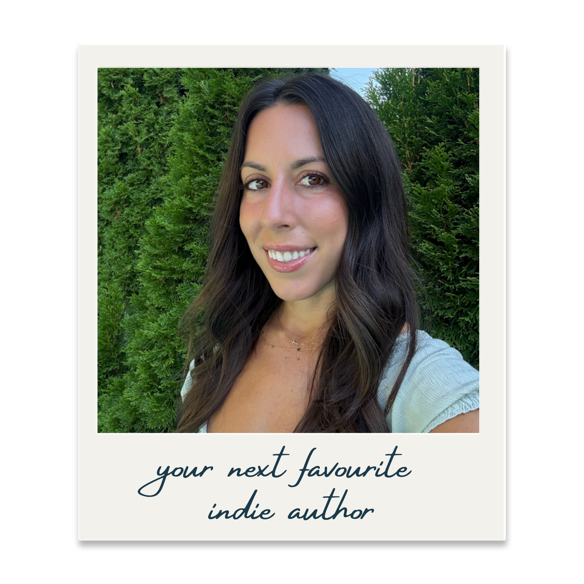 Close-up of a smiling woman with long dark hair, outdoors with green foliage behind her, and a text overlay that reads 'your next favourite indie author'.