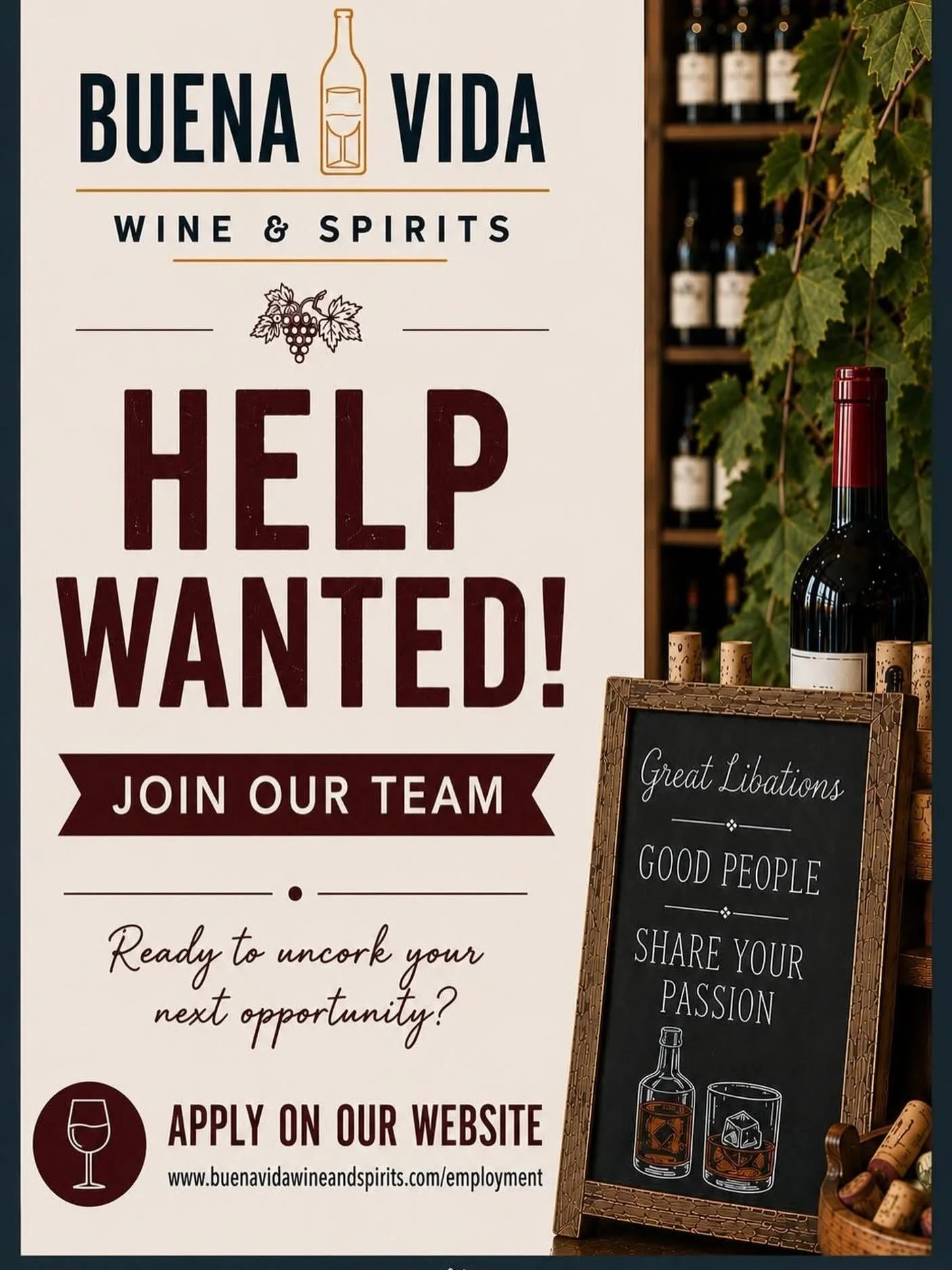 Buena Vida Wine &amp; Spirits is looking for one exceptional full or part-time employee who:

Is passionate and has some knowledge about wine and/or spirits and wants to learn more. Is an extrovert and has experience in retail sales. Someone that is 