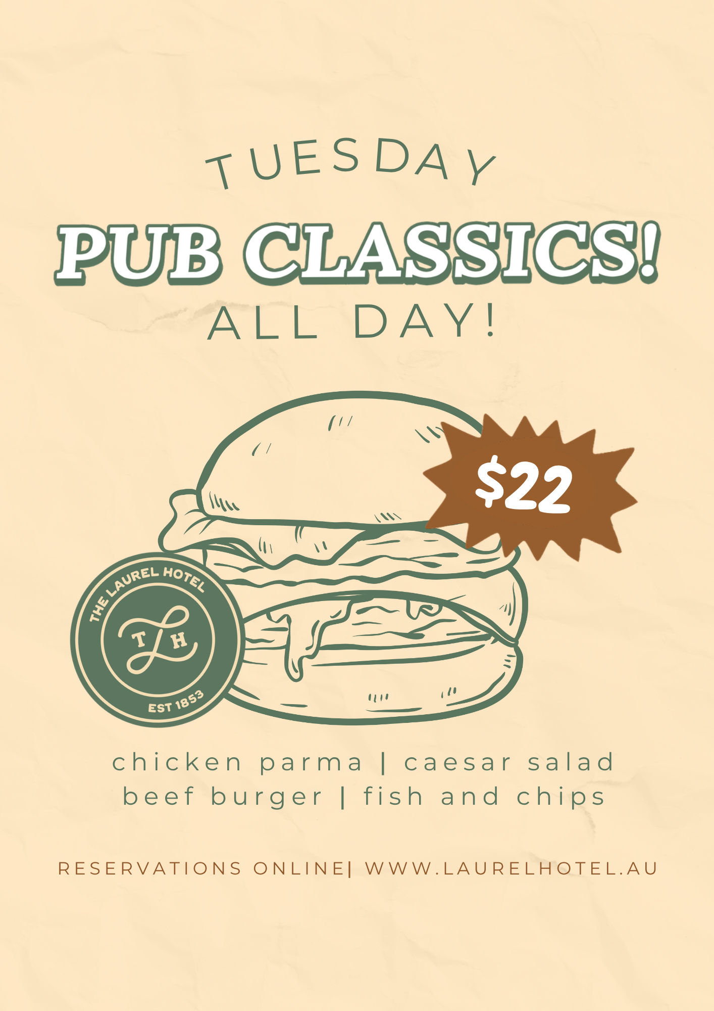 Tuesday's are sorted at The Laurel! Enjoy one of our Pub Classics for just $22, choose out of a Parma, Caesar salad, beef burger or fish and chips!