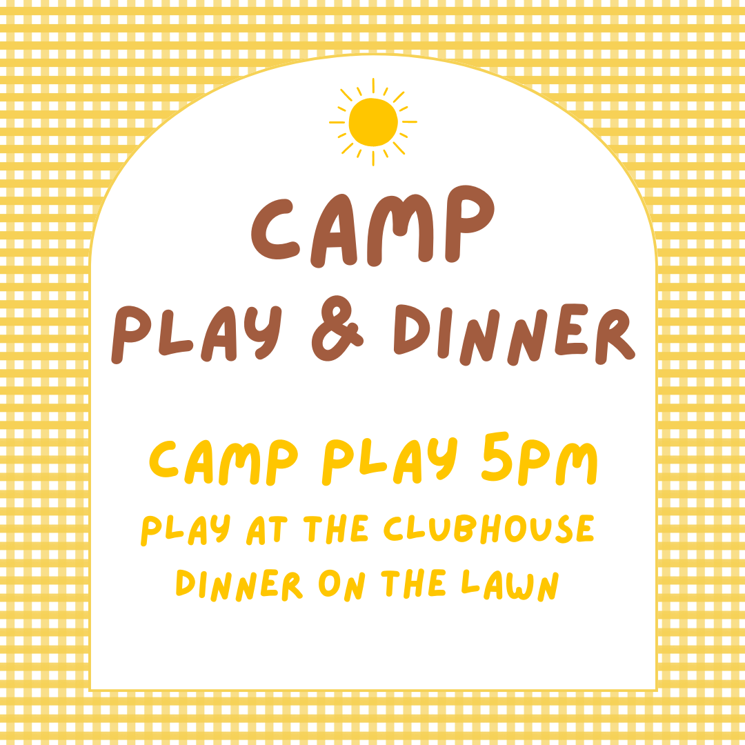 Camp Play &amp; Dinner