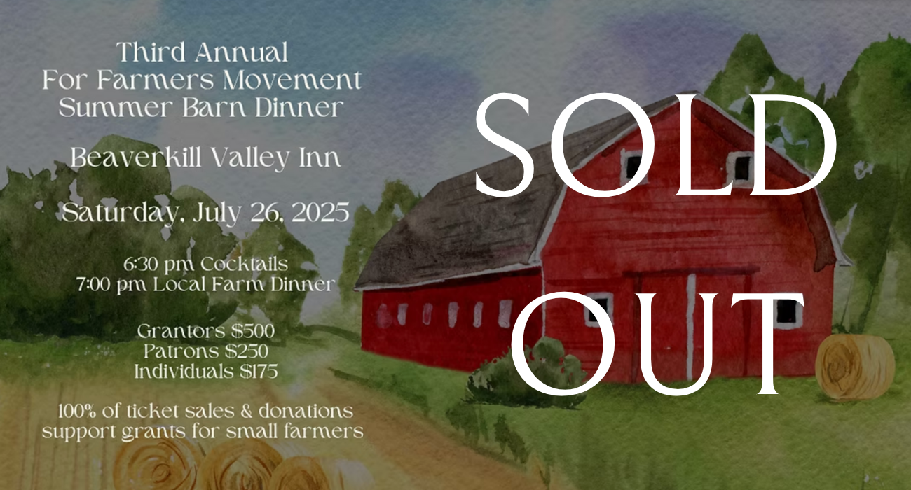 Sold Out - For Farmers Fundraiser Dinner